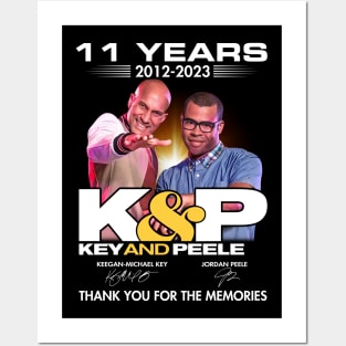 09 Year 2012 2021 K andP Key And Peele Keegan Michael Key Jordan Peele Posters and Art